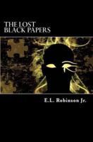 The Lost Black Papers