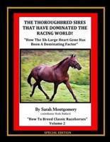 The Thoroughbred Sires That Have Dominated The Racing World
