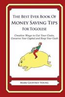 The Best Ever Book of Money Saving Tips For Togolese