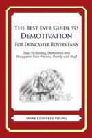 The Best Ever Guide to Demotivation for Doncaster Rovers Fans
