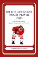 The Best Ever Book of Rugby Player Jokes