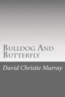 Bulldog And Butterfly
