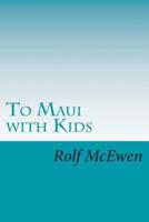 To Maui With Kids