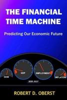 The Financial Time Machine