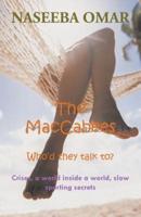 The Maccabees: Who D They Talk To?