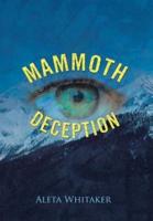 Mammoth Deception