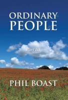 Ordinary People: Part III
