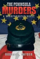 The Peninsula Murders: A Sharpshooter Novel