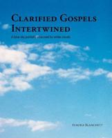 Clarified Gospels Intertwined: A blue sky partially obscured by white clouds