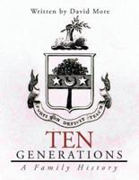 Ten Generations: A Family History