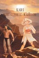 Kari: The Cosmic Warrior
