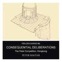 Consequential Deliberations: The Peak Competition, Hongkong