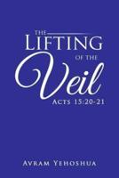 The Lifting of the Veil: Acts 15:20-21