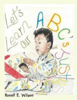 Let's Learn Our Abc's with Justus