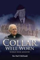 A Collar Well Worn: World-Wide Ministry