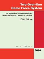 Two-Over-One Game Force System: For Beginners or Intermediate Players