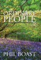 Ordinary People: Part IX