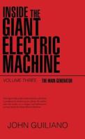 Inside the Giant Electric Machine