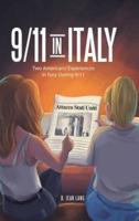 9/11 in Italy: Two Americans' Experiences in Italy During 9/11