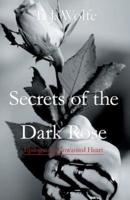 Secrets of the Dark Rose: Epilogue to Unwanted Heart