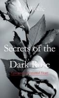Secrets of the Dark Rose: Epilogue to Unwanted Heart