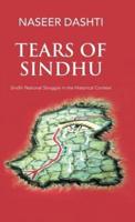 Tears of Sindhu: Sindhi National Struggle in the Historical Context