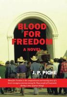 Blood for Freedom: A Novel