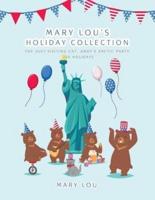 Mary Lou's Holiday Collection: The Just Visiting Cat, Andy's Arctic Party, Usa Holidays