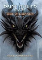 Saint Peter's Gate: Wave of Darkness