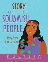 Story of the Squamish People: Story from 1800 to 1900