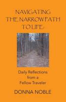 Navigating the Narrow Path to Life