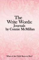 The Write Words: Journals by Connie McMillan: What of the Child Born to Her?