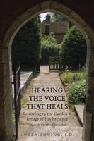 Hearing the Voice That Heals