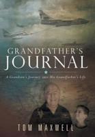 Grandfather's Journal: A Grandson's Journey into His Grandfather's Life