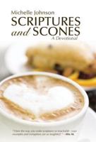 Scriptures and Scones: A Devotional