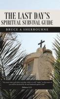 The Last Day's Spiritual Survival Guide