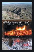 Rising from the Ashes: Surrendering to God