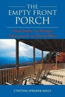 The Empty Front Porch: Soul Sittin' to Design Your porch to Porch Plan