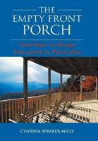 The Empty Front Porch: Soul Sittin' to Design Your Porch to Porch Plan