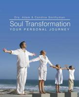 Soul Transformation: Your Personal Journey