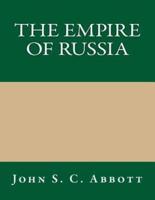 The Empire of Russia