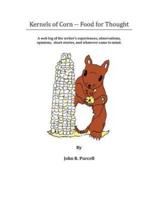 Kernels of Corn -- Food for Thought