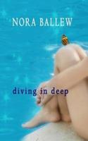 Diving In Deep