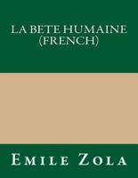 La Bete Humaine (French)