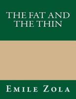 The Fat and the Thin