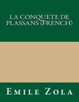 La Conquete De Plassans (French)