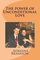 The Power of Unconditional Love