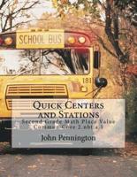 Quick Centers and Stations