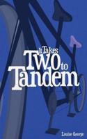 It Takes Two to Tandem