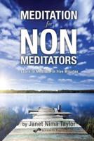 Meditation for Non-Meditators
